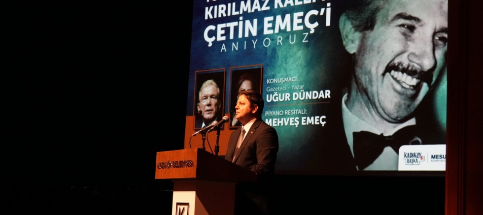 Çetin Emeç Kadıköy’de Anıldı