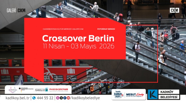 CKM’de “Crossover Berlin” Fotoğraf Sergisi