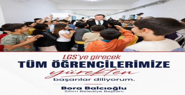 Başkan Balcıoğlu, LGS’ye girecek öğrencilere başarı diledi