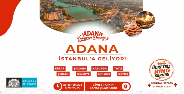 Beşiktaş’ta Adana Lezzet Buluşmaları Başlıyor