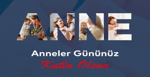Cumali Çakır’dan Anneler Günü Mesajı