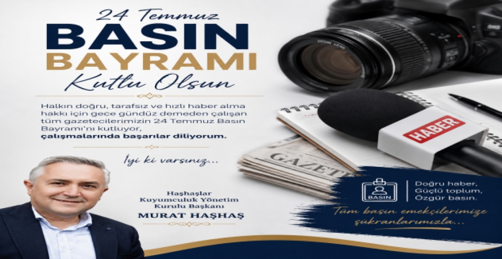 Haşhaş: Özgür ve Tarafsız Basın, Güçlü Demokrasinin Teminatıdır