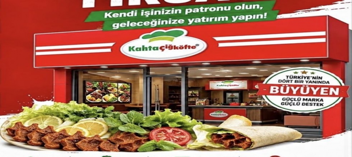 Kahta Çiğköfte Bayilik Fırsatıyla Türkiye Genelinde Yeni Girişimciler Arıyor