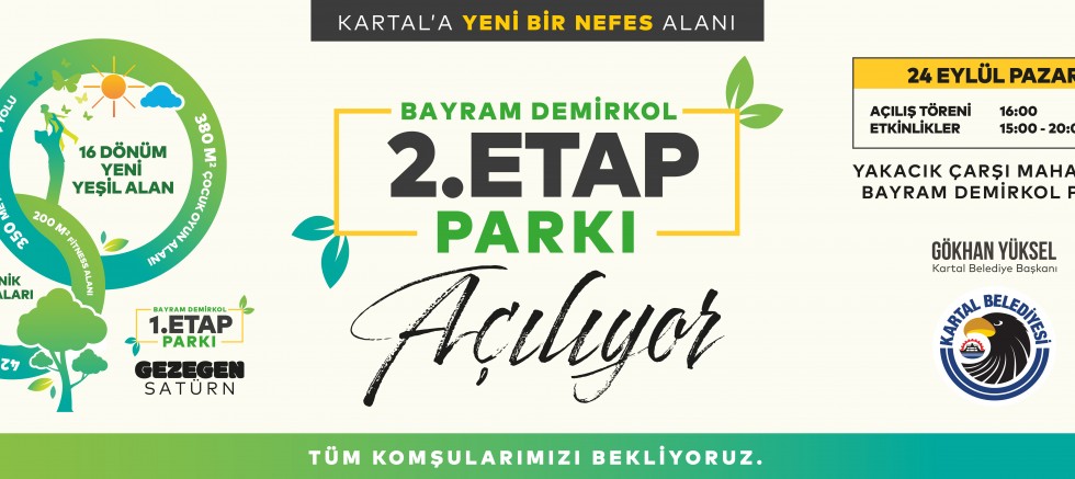 KARTAL’IN EN BÜYÜK PROJESİ ‘BAYRAM DEMİRKOL PARKI’ TAMAMLANDI