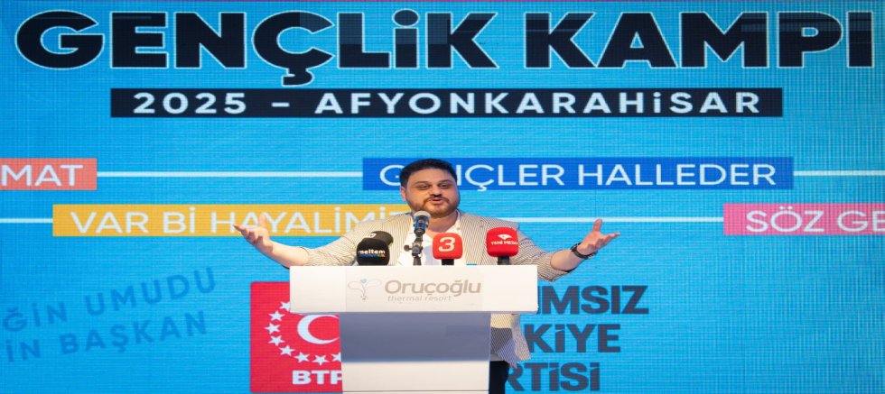 Bağımsız Türkiye Partisi'nin (BTP) geleneksel hâle gelen Yaz Gençlik Kampı başlıyor.