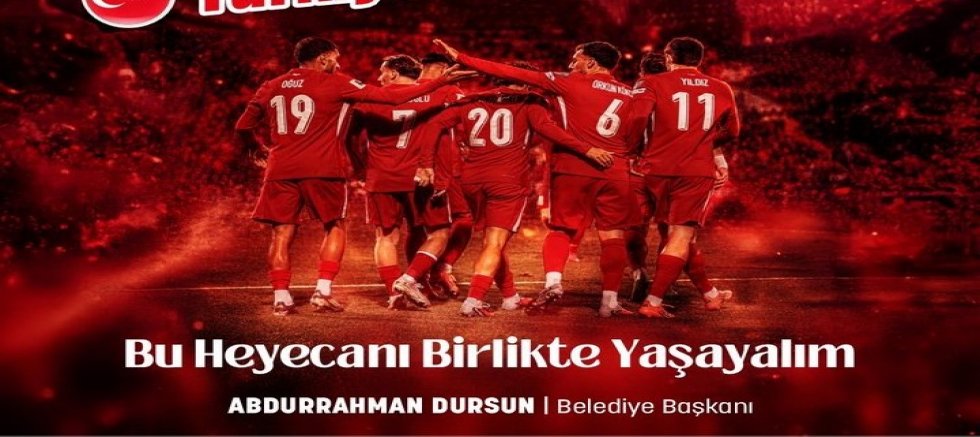 Başkan Abdurrahman Dursun'dan A Millî Takım'a destek çağrısı