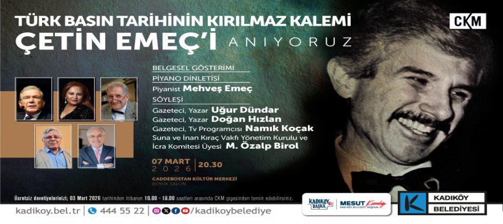 Çetin Emeç Kadıköy’de Anılacak
