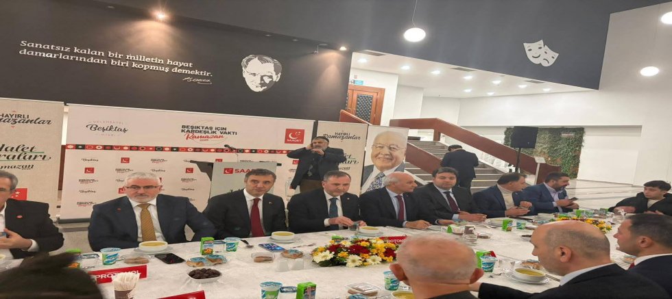 CHP Beşiktaş İlçe Başkanı Mehmet Arslan, Saadet Partisi İftar Programına Katıldı