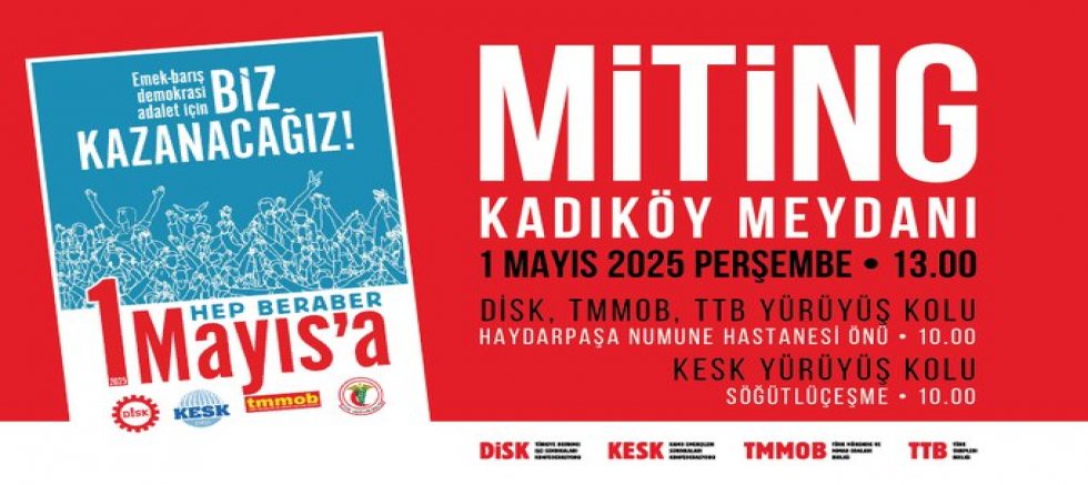 İstanbul’da 1 Mayıs Emek ve Dayanışma Günü Kadıköy ve Kartal’da kutlanacak