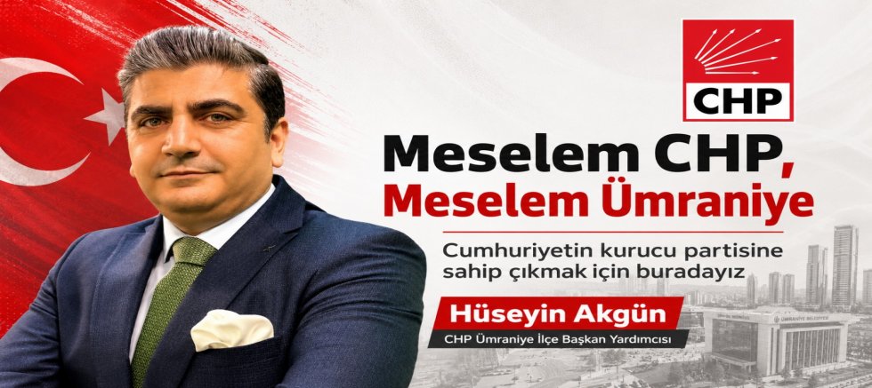 Meselem Makam Değil; CHP’ye ve Ümraniye’ye Sahip Çıkmaktır 