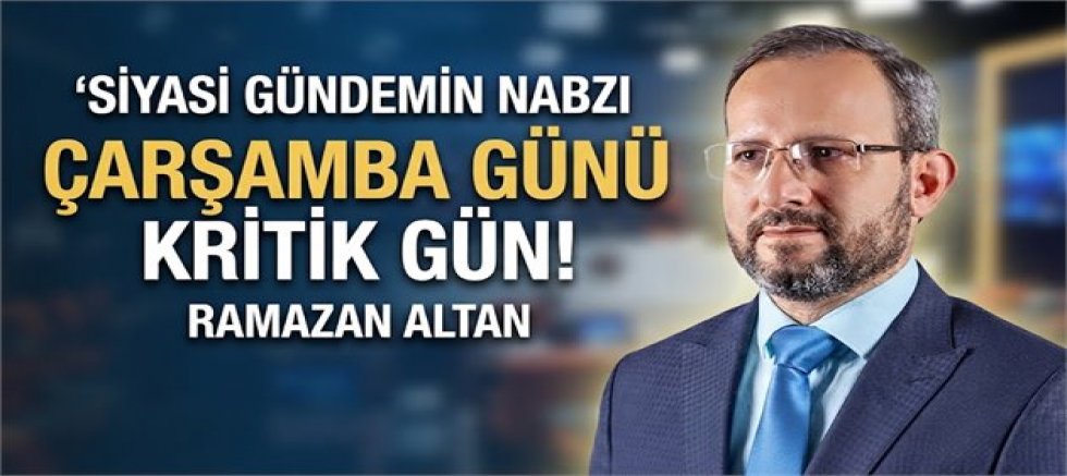 Ramazan Altan İçin Çarşamba Günü Kritik Gün!