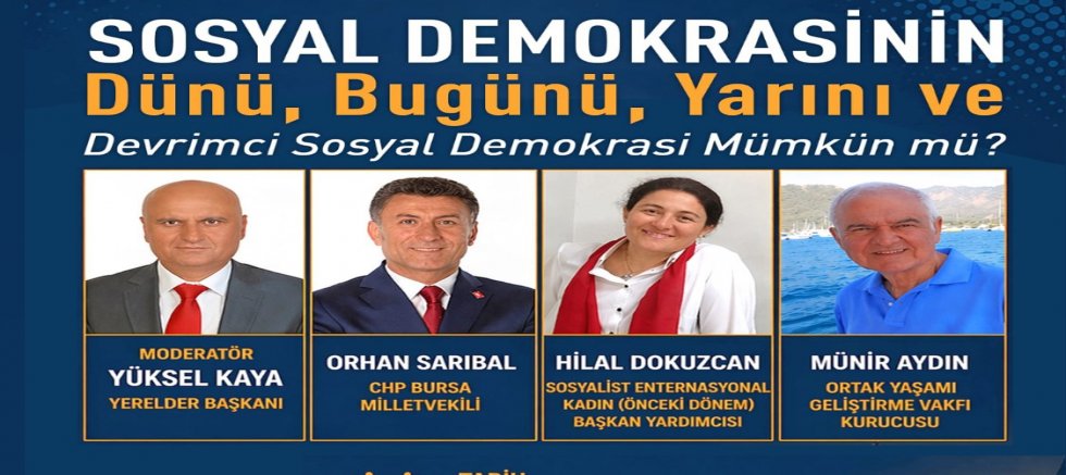 Sosyal Demokrasinin Dünü, Bugünü ve Yarını Paneli İstanbul’da Düzenleniyor