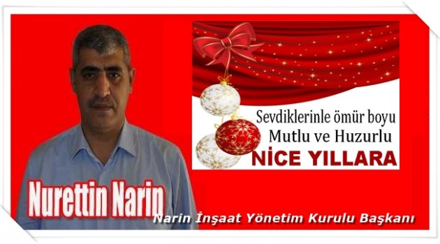 Nurettin Narin’in  Yeni Yıl Mesajı !