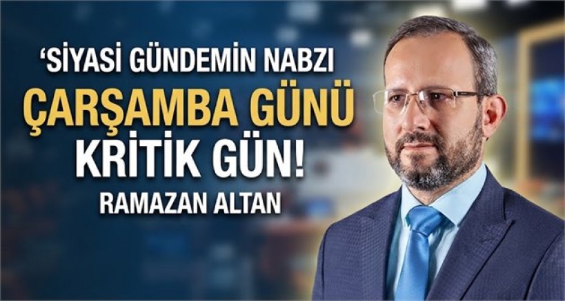 Ramazan Altan İçin Çarşamba Günü Kritik Gün!