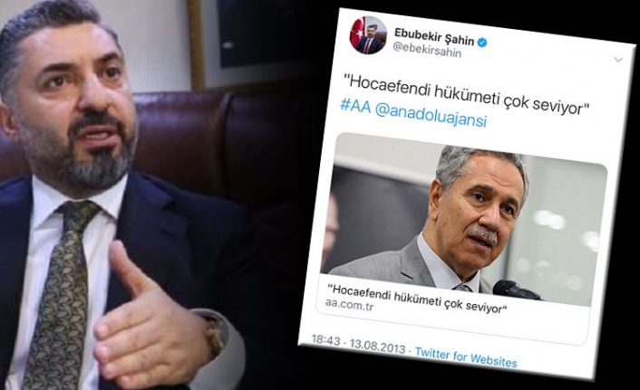 RTÜK Başkanı Ebubekir Şahin'in FETÖ paylaşımı ortaya çıktı: 'Hocaefendi hükümeti çok seviyor'