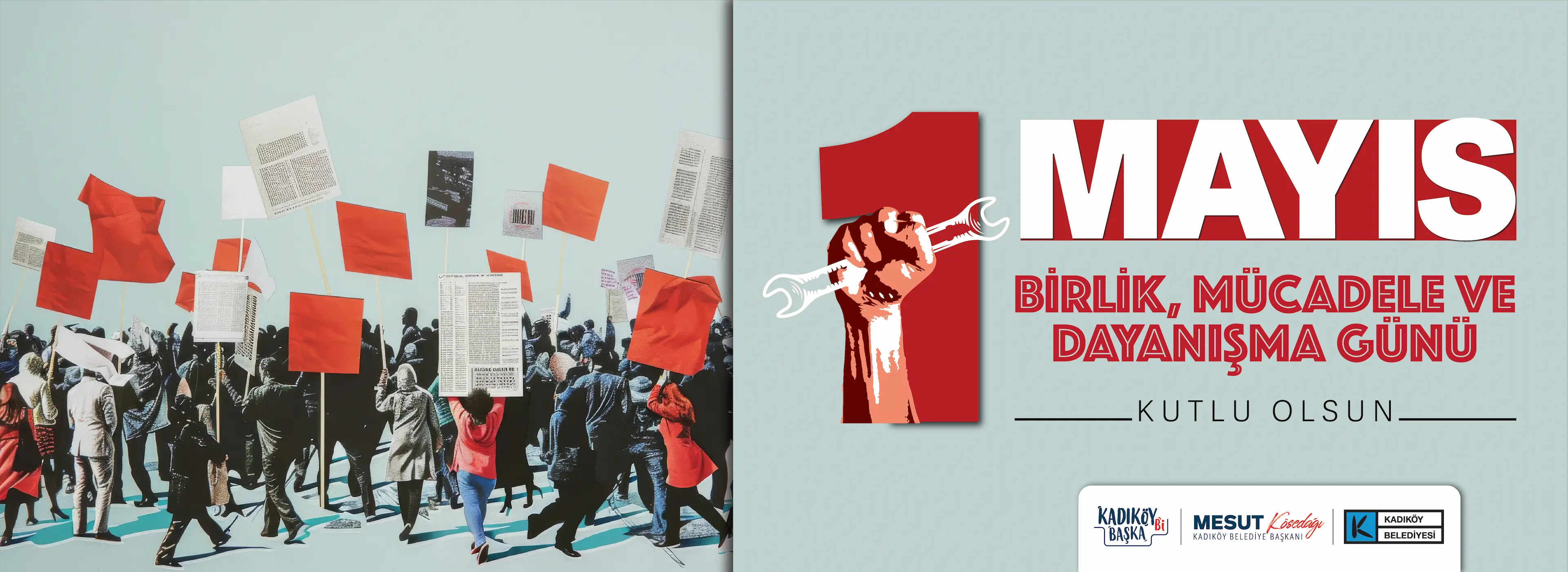 1 MAYIS EMEK VE DAYANIŞMA GÜNÜ MESAJI