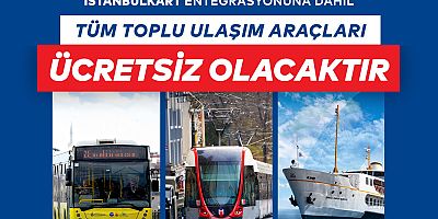 1 MAYIS'TA TOPLU ULAŞIM ÜCRETSİZ