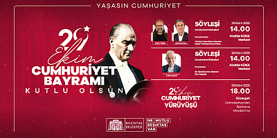 29 EKİM COŞKUSU BEŞİKTAŞ’TA YAŞANACAK