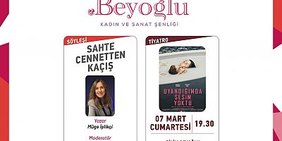 8 MART’A ÖZEL: 2. BEYOĞLU KADIN VE SANAT ŞENLİĞİ BAŞLIYOR