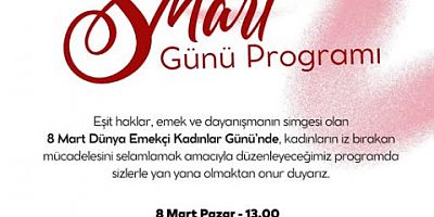 8 Mart Kadınlar Günü için yürüyüş düzenleniyor