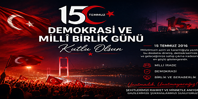 Abdullah Çakır’dan 15 Temmuz Demokrasi ve Millî Birlik Günü Mesajı