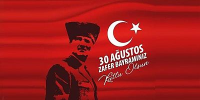 Ahmet Memiş’ten 30 Ağustos Zafer Bayramı Mesajı