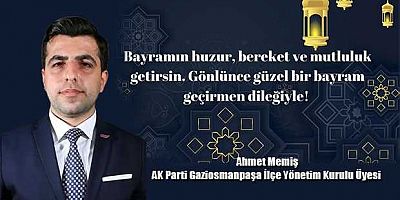 Ahmet Memiş’ten Ramazan Bayramı mesajı