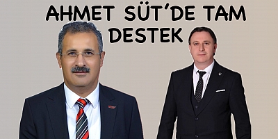Ahmet Süt'den Mehmet Kamar'a Tam Destek 