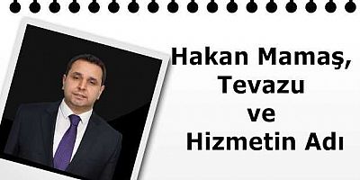 AK Parti Sultangazi’nin Güçlü İsmi: Hakan Mamaş, Tevazu ve Hizmetin Adı