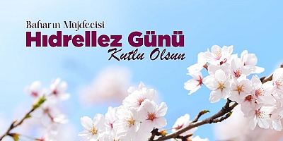 Ali Şahin,Hıdırellez dolayısıyla bir mesaj yayınladı.