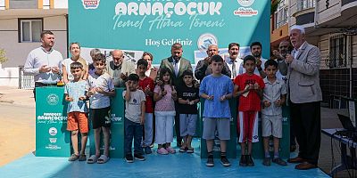 Anadolu Mahallesi'nde ARNAÇOCUK'un Temeli Atıldı