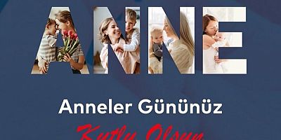 ASİAD Başkanı Mehmet Doğan’dan Anneler Günü Mesajı