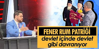 Bağımsız Türkiye Partisi (BTP) Genel Başkanı Hüseyin Baş,“Fener Rum Patriği devlet içinde devlet gibi davranıyor”