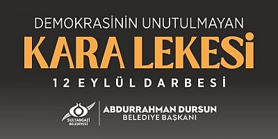 Başkan Abdurrahman Dursun’dan 12 Eylül Mesajı: “Bir Daha Böyle Acılar Yaşanmasın”