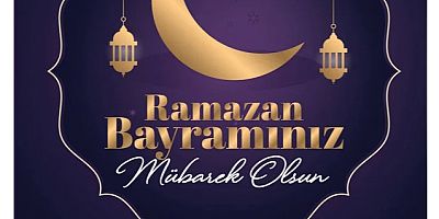 Bayram Durmuş'un Ramazan Bayramı Mesajı