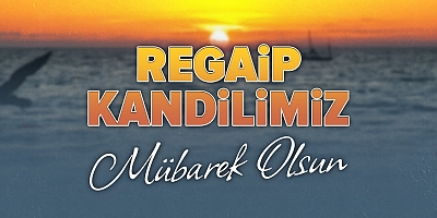 Beko Yapı İnşaat Bekir Tüncel'den Regaib Kandili Mesajı.