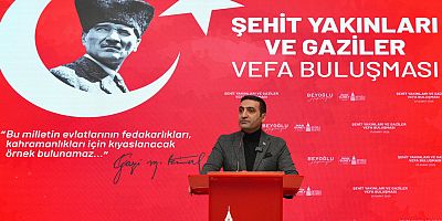 BEYOĞLU BELEDİYESİ’NDEN ŞEHİT AİLELERİ VE GAZİLERE VEFA