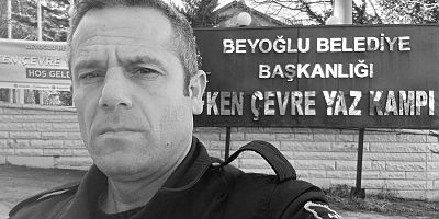 Beyoğlu Belediyesi Personeli Ercan Atalar Hayatını Kaybetti