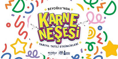 BEYOĞLU’NDA ÖĞRENCİLERİN ‘KARNE NEŞESİ’ BAŞLIYOR