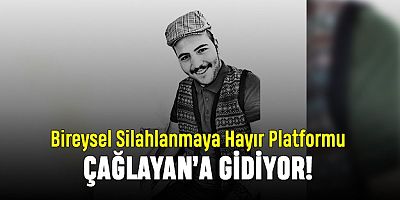'Bireysel Silahlanmaya Hayır' demek için Çağlayan Adliyesi’nde bir araya gelecekler