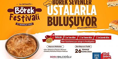 Börek Ustalarının Yarıştığı 14. Ortaköy Börek Festivali Başlıyor