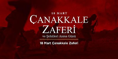 Cafer Karakaş'nın 18 Mart Şehitleri Anma Günü ve Çanakkale Deniz Zaferi mesajı
