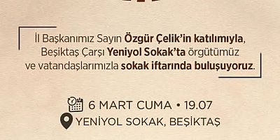 CHP Beşiktaş’tan Sokak İftarı Daveti