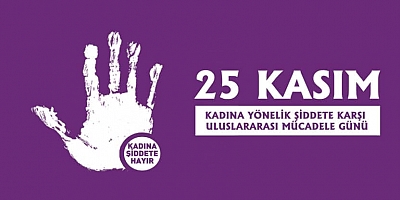 CHP'li Hüseyin Büyükbaşkan'ın  25 Kasım Kadına Yönelik Şiddete Karşı Uluslararası Mücadele Günü mesajı