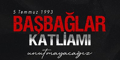 Cihan Yerdelen, Başbağlar Katliamı'nda hayatını kaybedenleri andı