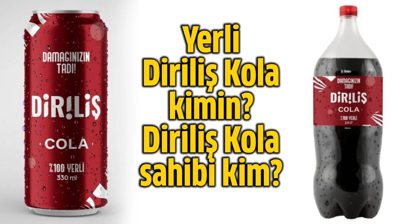 Cola Turka'dan Sonra Yeni Yerli ve Milli Kola: Diriliş Kola
