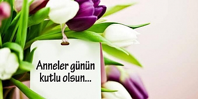 Dr.Yavuz Köseliören'den Anneler Günü Mesajı