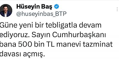Erdoğan’dan Hüseyin Baş’a 500 bin liralık manevi tazminat davası