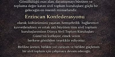 Erzincan Konfederasyonu Genel Başkanı Erdal Nas’tan 27 Şubat Dünya Sivil Toplum Kuruluşları Günü Mesajı