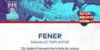 Fener Mahallesi’nde Mahalle Toplantısı düzenleniyor